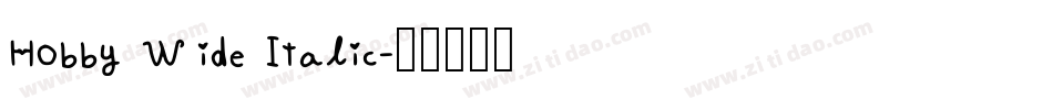 Hobby Wide Italic字体转换
